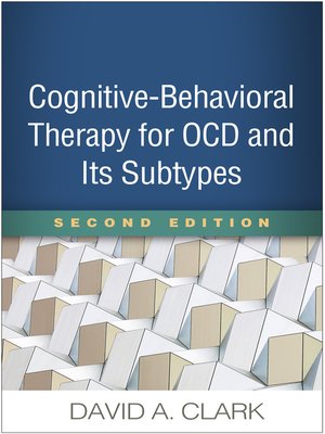 cover image of Cognitive-Behavioral Therapy for OCD and Its Subtypes